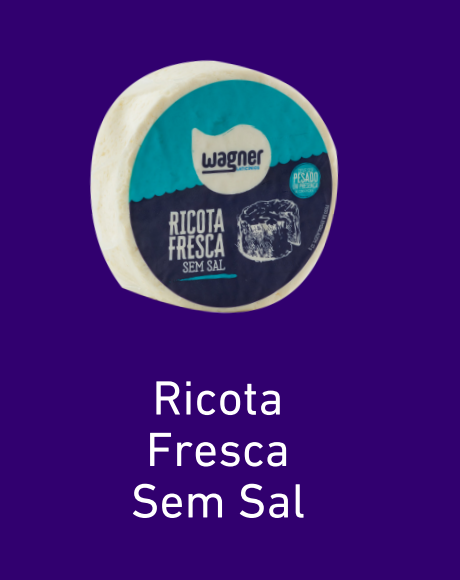 Ricota sem sal Wagner