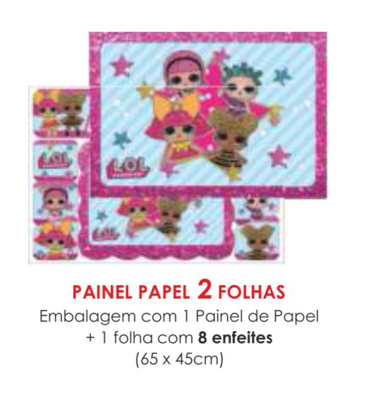 PAINEL ECONOMICO 2 FOLHAS LOL SURPRISE