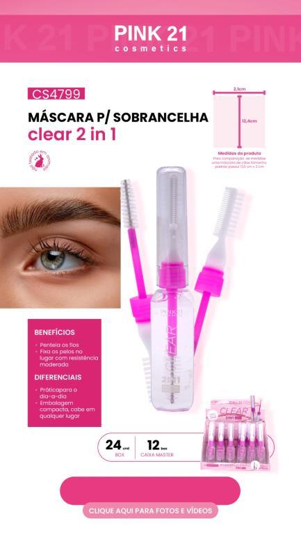 GEL INCOLOR PARA SOBRANCELHAS CLEAR 2 IN 1 C/24 UNID - PINK 21