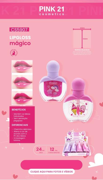 LIPGLOSS MÁGICO C/BRILHO C/24 UNID - PINK 21