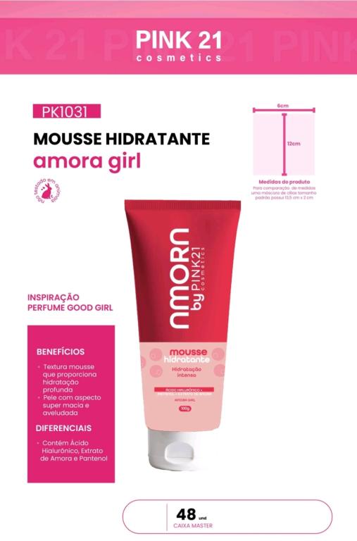 MOUSSE HIDRATANTE AMORA BELLE - AVULSO - PINK 21
