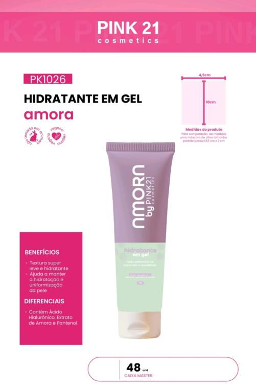 HIDRATANTE EM GEL AMORA - AVULSO - PINK 21