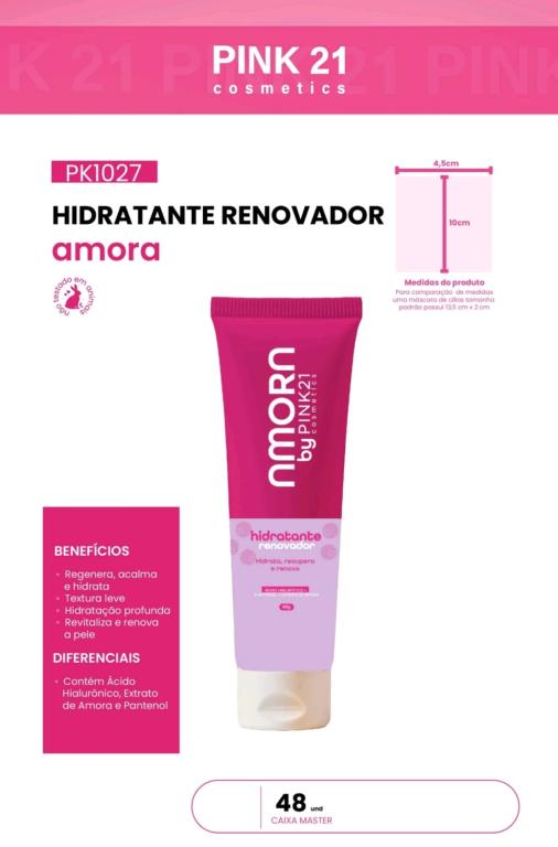 HIDRATANTE RENOVADOR AMORA - AVULSO - PINK 21