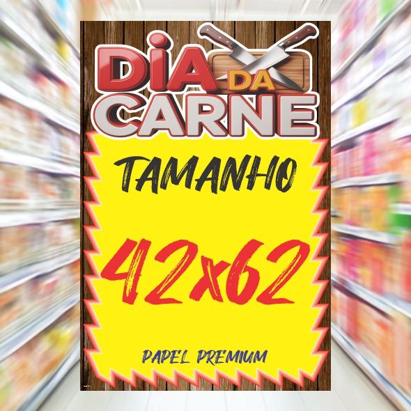 CARTAZ MOD 31 ***DIA DA CARNE*** C/ 100 UND.