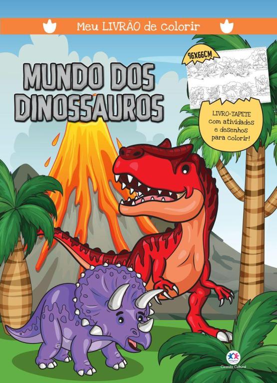 LIVRO MUNDO DOS DINOSAUROS MEU LIVRAO DE COLORI UNI