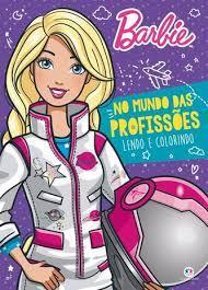 LIVRO BARBIE NO MUNDO DAS PROFISSOES UNI