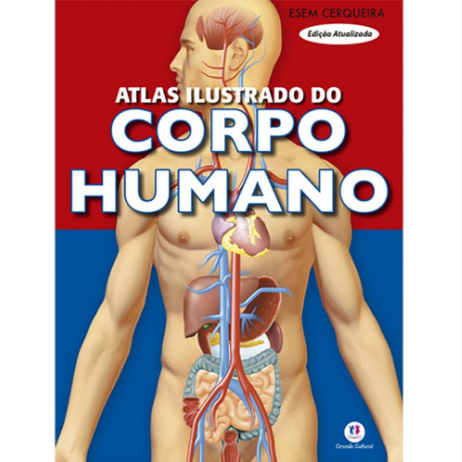 LIVRO ATLAS ILUSTRADO DO CORPO HUMANO UNI