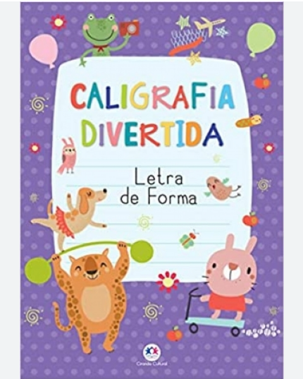 LIVRO CALIGRAFIA DIVERTIDA LETRA DE FÔRMA UNI