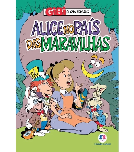 LIVRO GIBI ALICE NO PAÍS DAS MARAVILHAS UNI