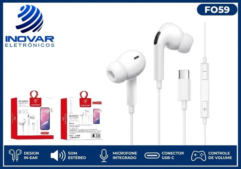 FO 59 FONE DE OUVIDO EARPODS PRO COM CONECTOR TIPO C FON 30142 KA-758
