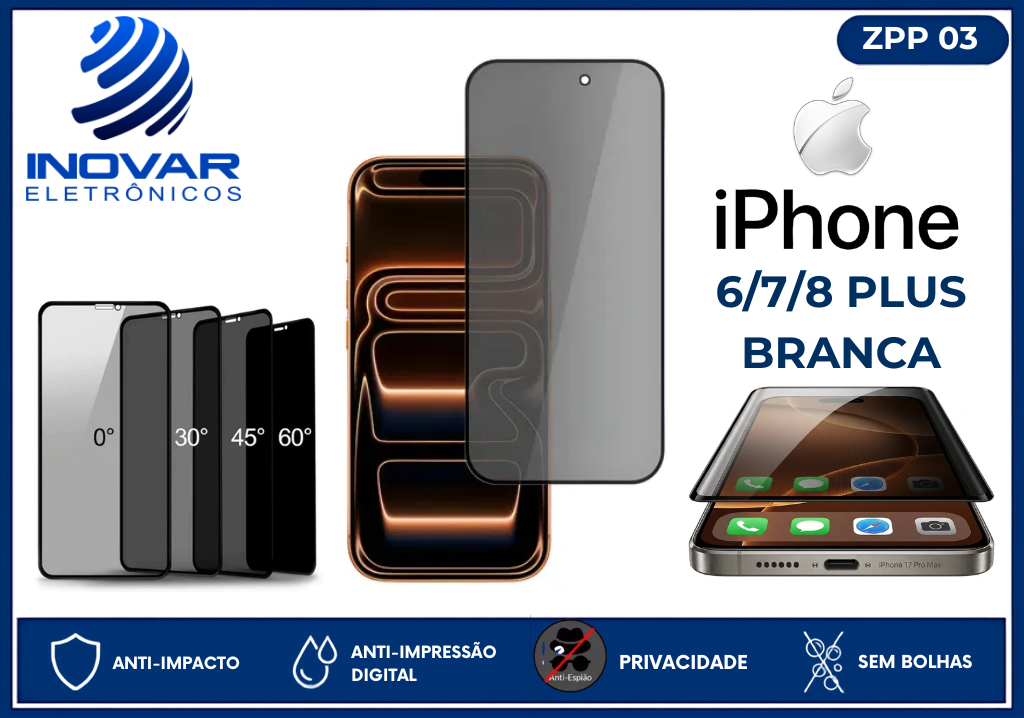ZPP 03 PELICULA 3D PRIVACIDADE IPHONE 6/7/8 PLUS BRANCA