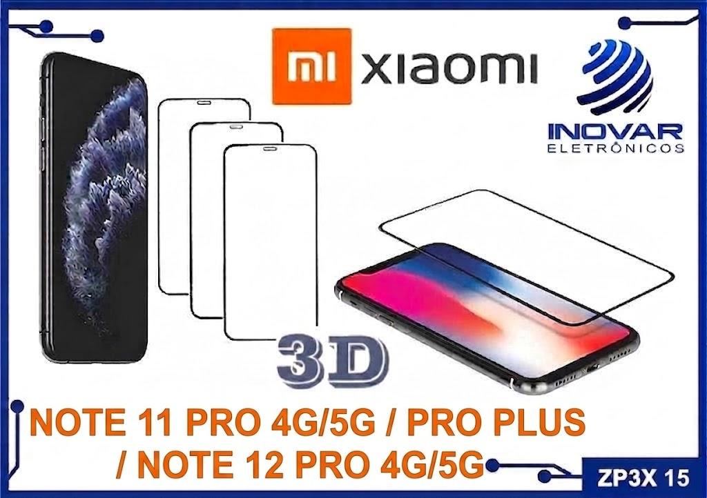 ZP3X 15 PELICULA 3D XIAOMI NOTE 11 PRO 4G/5G / PRO PLUS / NOTE 12 PRO 4G/5G
