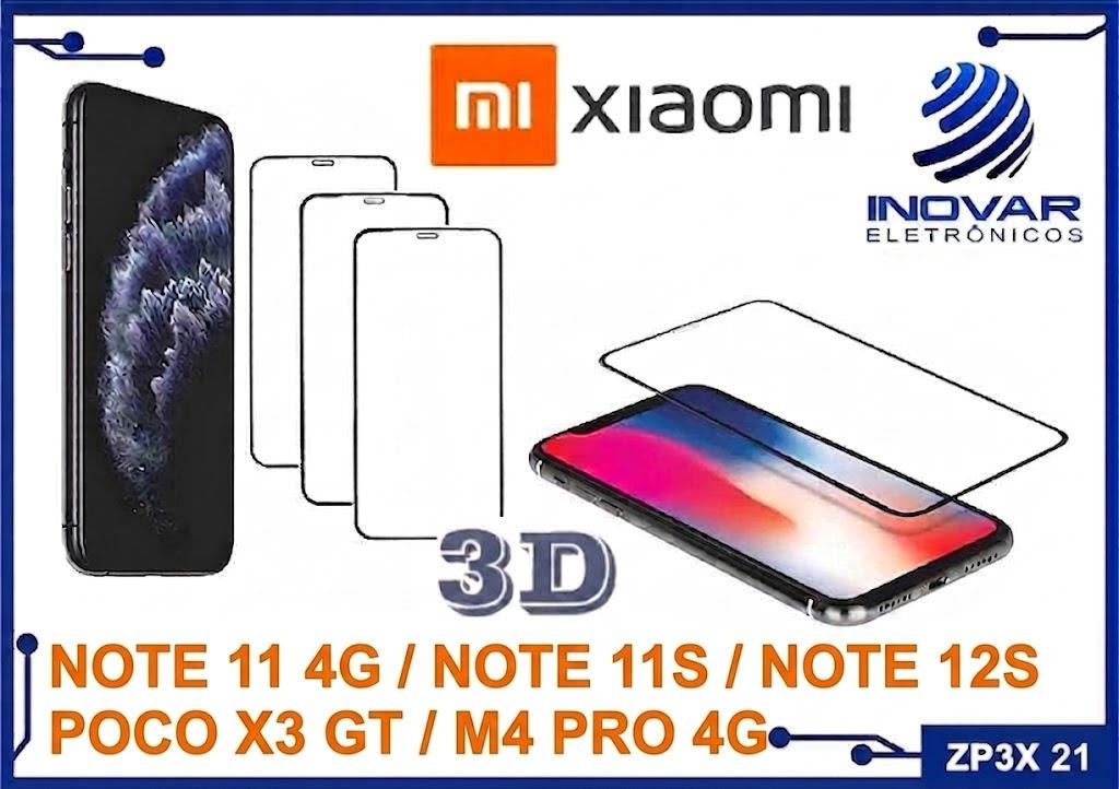 ZP3X 21 PELICULA 3D XIAOMI REDMI NOTE 11 4G / NOTE 11S/ NOTE 12S / POCO X3 GT / M4 PRO 4G