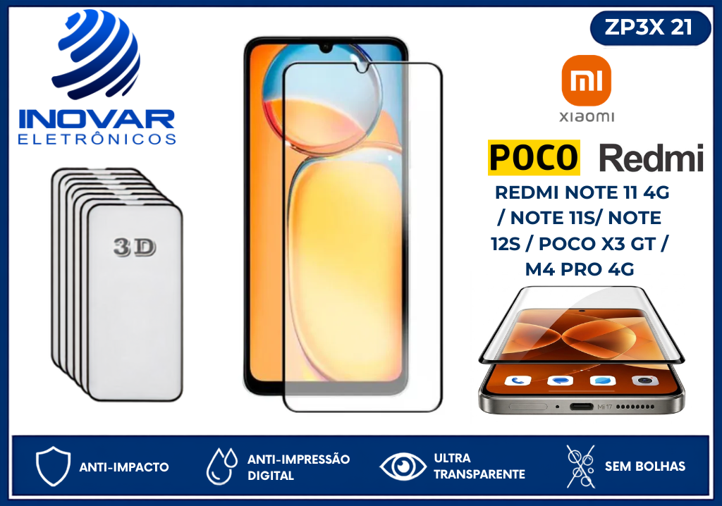ZP3X 21 PELICULA 3D XIAOMI REDMI NOTE 11 4G / NOTE 11S/ NOTE 12S / POCO X3 GT / M4 PRO 4G
