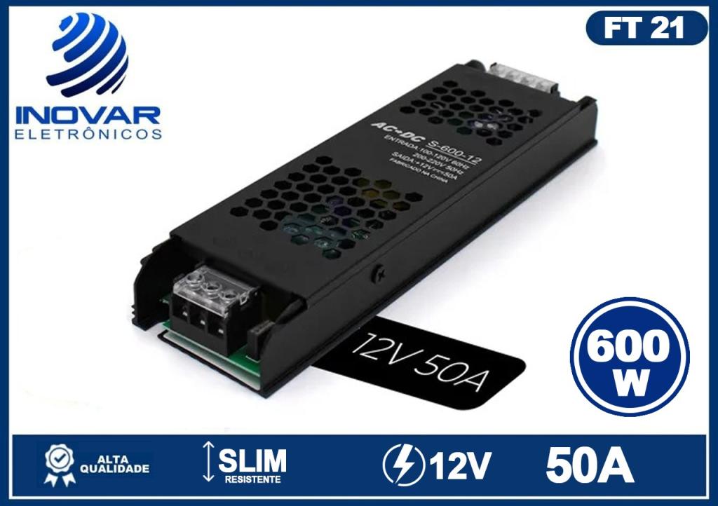FT 21 FONTE CHAVEADA 12V 600W 50A