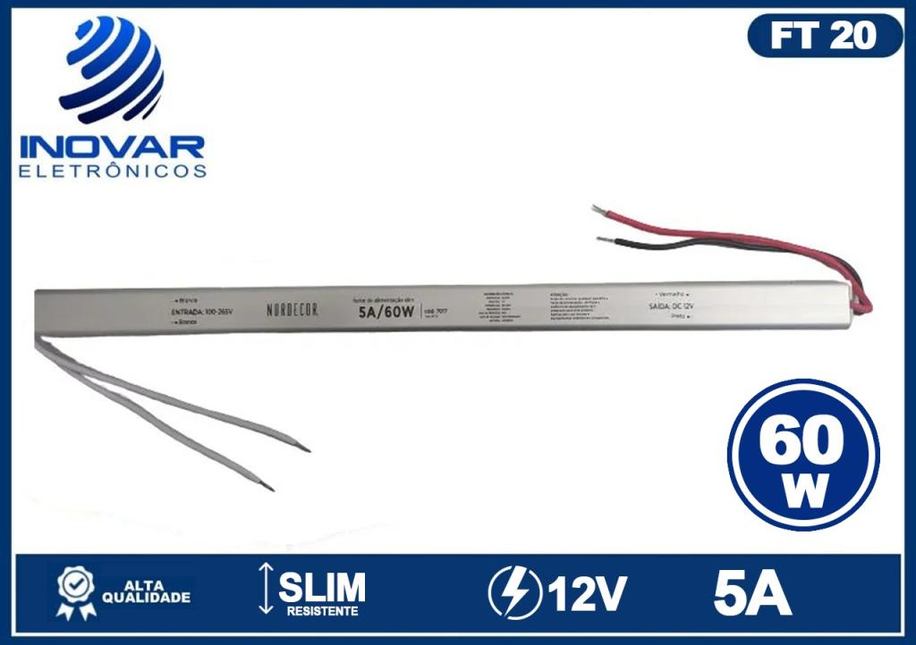 FT 20 FONTE CHAVEADA SLIM 12V 60W 5A