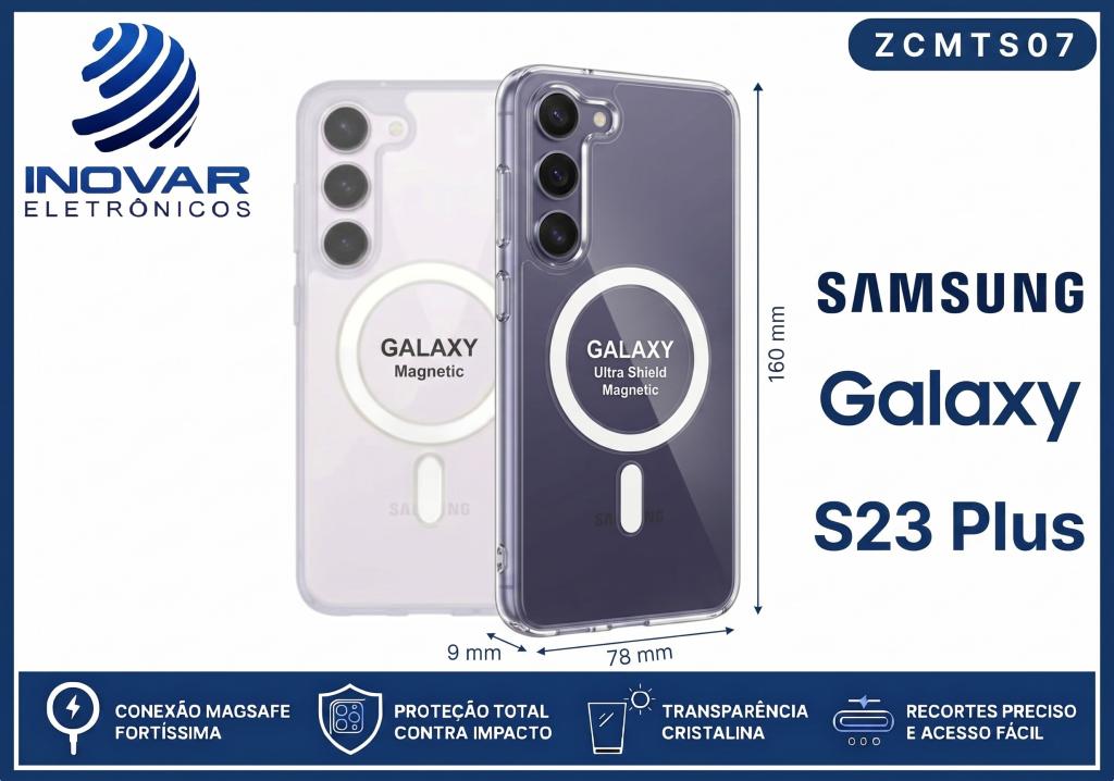 ZCMTS 07 CAPA TRANSPARENTE COM MAGSAFE SAMSUNG S23 PLUS