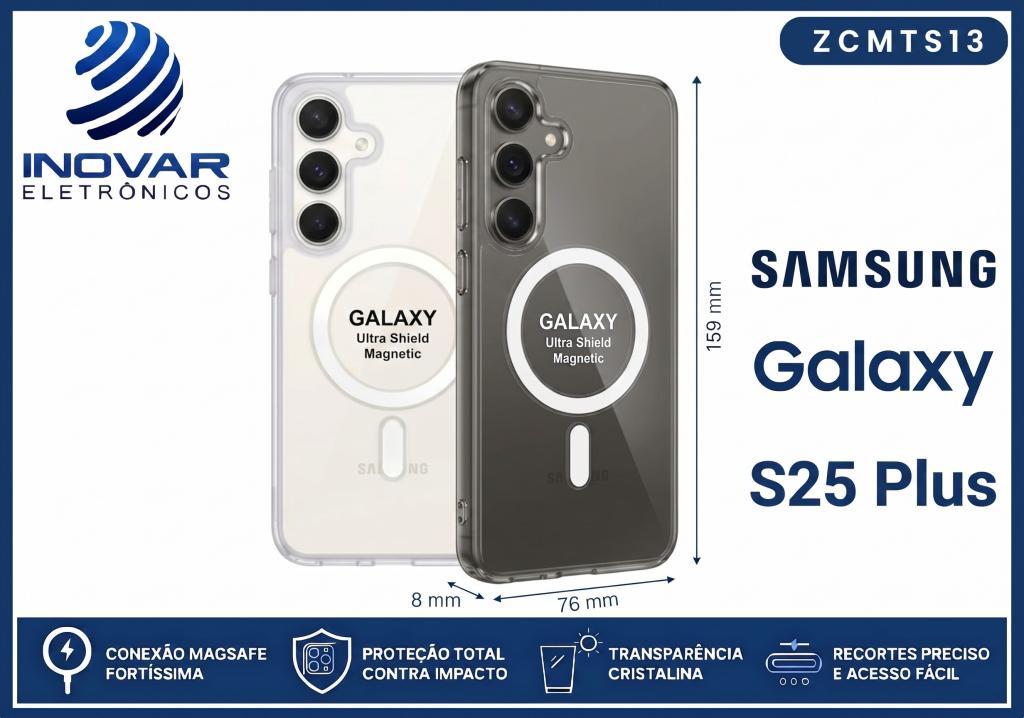 ZCMTS 13 CAPA TRANSPARENTE COM MAGSAFE SAMSUNG S25 PLUS