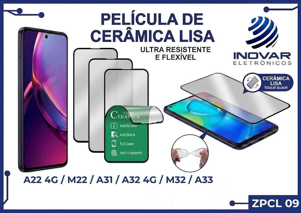 ZPCL 09 PELICULA CERAMICA LISA SM A22 4G / M22 / A31 / A32 4G / M32 / A33