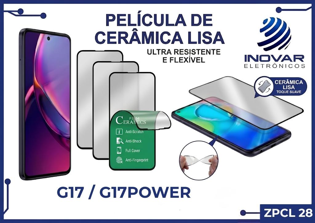 ZPCL 28 PELICULA CERAMICA LISA G17 / G17POWER