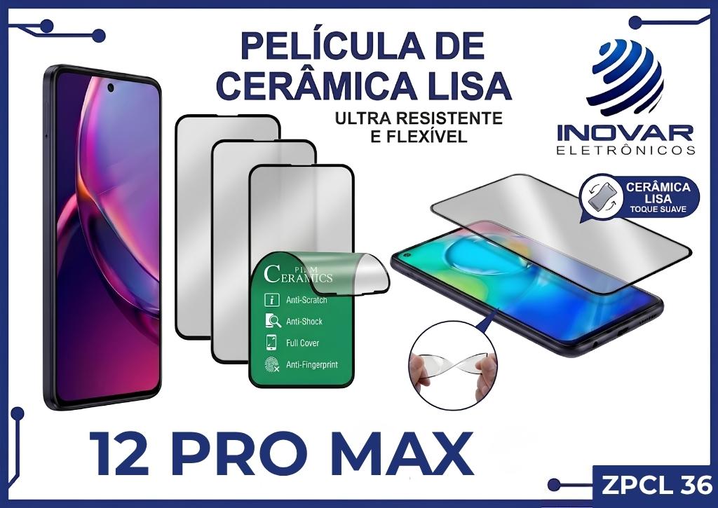 ZPCL 36 PELICULA CERAMICA LISA IPHONE 12 PRO MAX
