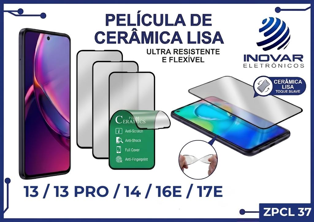 ZPCL 37 PELICULA CERAMICA LISA IPHONE 13 / 13 PRO / 14 / 16E / 17E