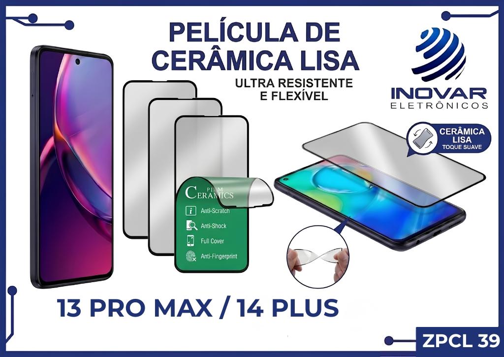 ZPCL 39 PELICULA CERAMICA LISA IPHONE 13 PRO MAX / 14 PLUS