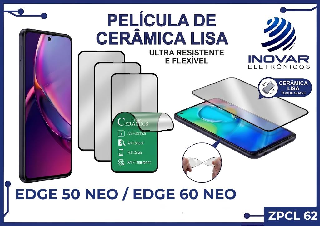 ZPCL 62 PELICULA CERAMICA LISA MT EDGE 50 NEO / EDGE 60 NEO