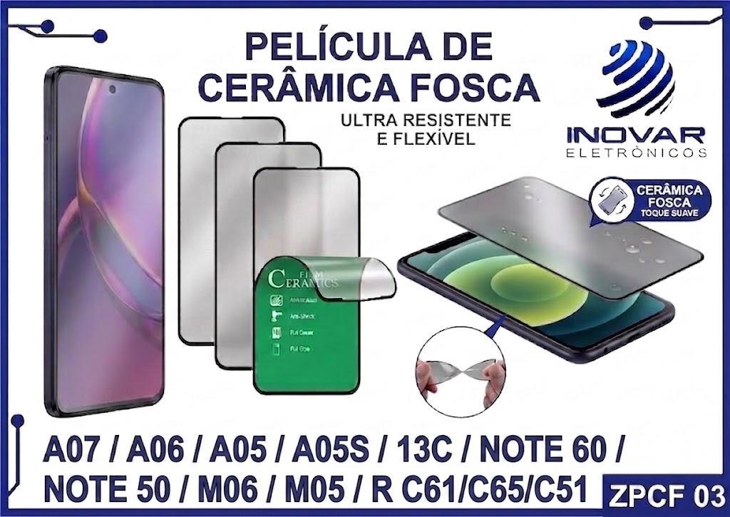 ZPCF 03 PELICULA CERAMICA FOSCA SM A07 / A06 / A05 / A05S / 13C / NOTE 60 / NOTE 50 / M06 / M05 / R C61/C65/C51