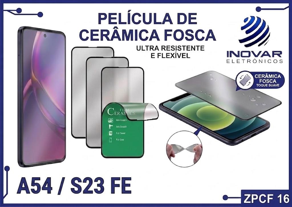 ZPCF 16 PELICULA CERAMICA FOSCA SM A54 / S23 FE