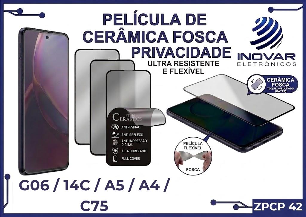 ZPCP 42 PELICULA CERAMICA FOSCA PRIVACIDADE MT G06 / 14C / A5 / A4 / C75