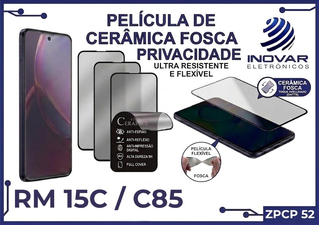 ZPCP 52 PELICULA CERAMICA FOSCA PRIVACIDADE RM 15C / C85