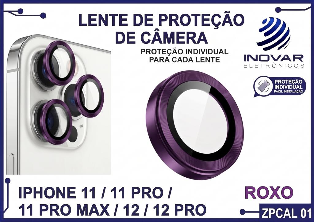 ZPCAL 01 LENTE DE CÂMERA UNITARIO LISA - IPHONE 11/11 PRO/11 PRO MAX/12/12 PRO - roxo