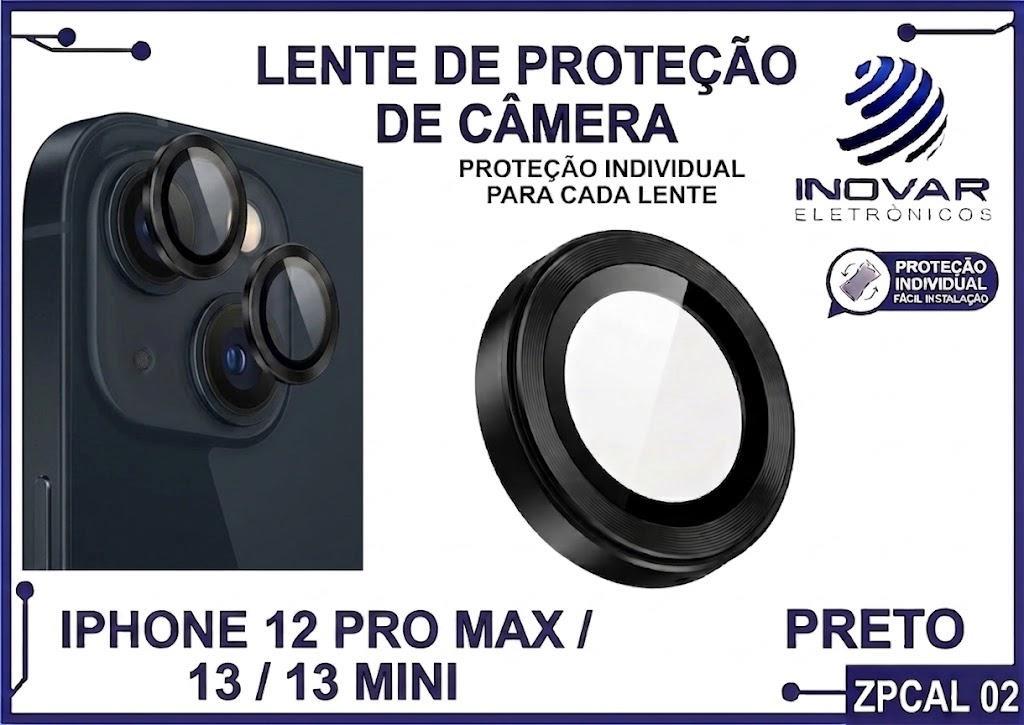 ZPCAL 02 LENTE DE CÂMERA UNITARIO LISA - IPHONE 12 PRO MAX/13/13 MINI - preto