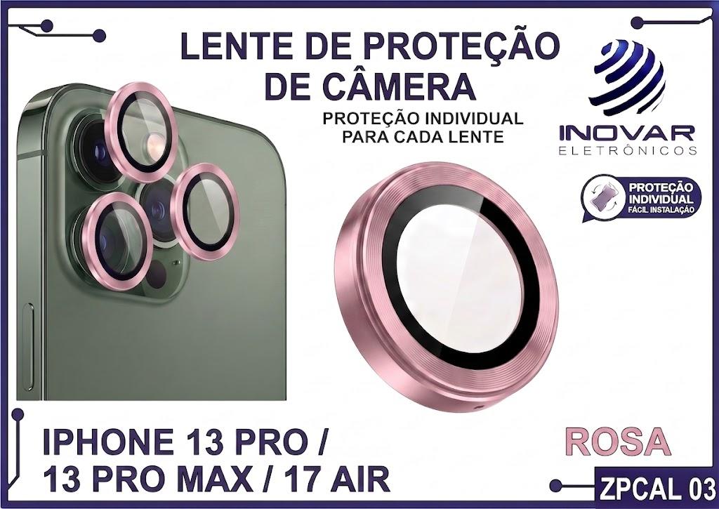 ZPCAL 03 LENTE DE CÂMERA UNITARIO LISA - IPHONE 13 PRO/13 PRO MAX/17 AIR - rosa