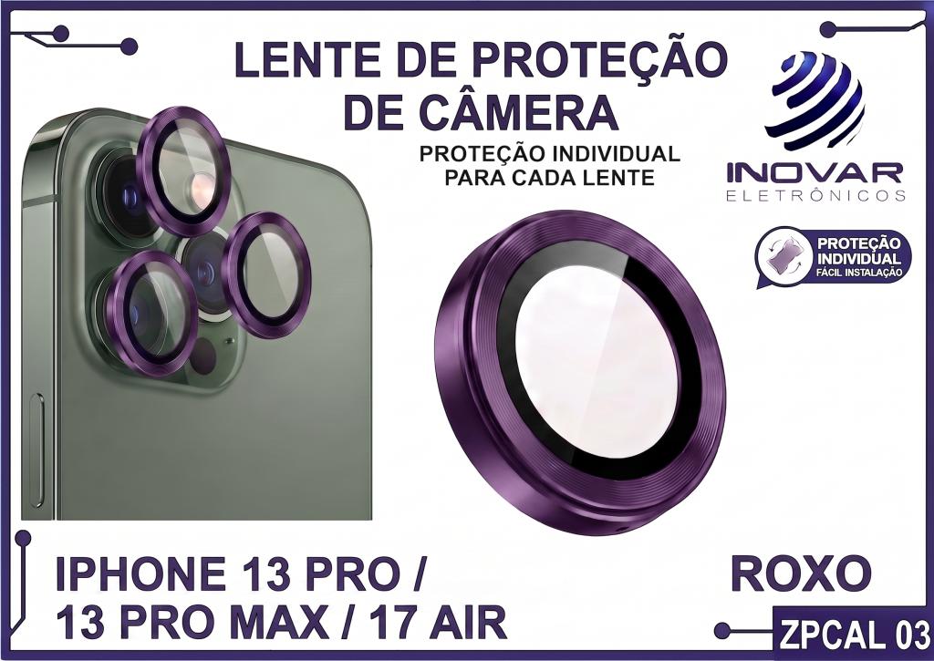 ZPCAL 03 LENTE DE CÂMERA UNITARIO LISA - IPHONE 13 PRO/13 PRO MAX/17 AIR - roxo