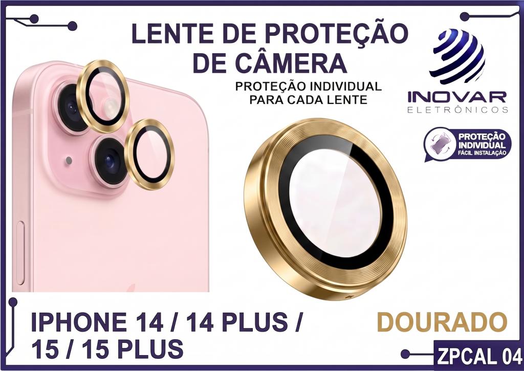 ZPCAL 04 LENTE DE CÂMERA UNITARIO LISA - IPHONE 14/14 PLUS/15/15 PLUS - dourado
