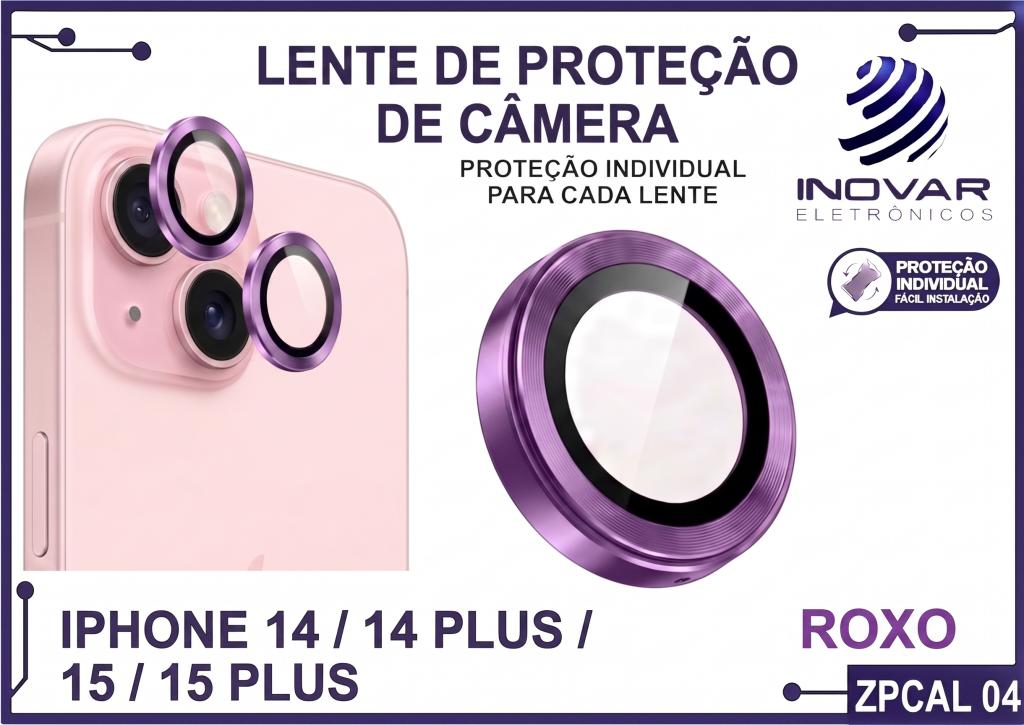 ZPCAL 04 LENTE DE CÂMERA UNITARIO LISA - IPHONE 14/14 PLUS/15/15 PLUS - roxo
