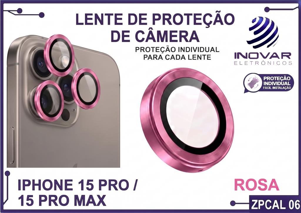 ZPCAL 06 LENTE DE CÂMERA UNITARIO LISA - IPHONE 15 PRO/15 PRO MAX - rosa