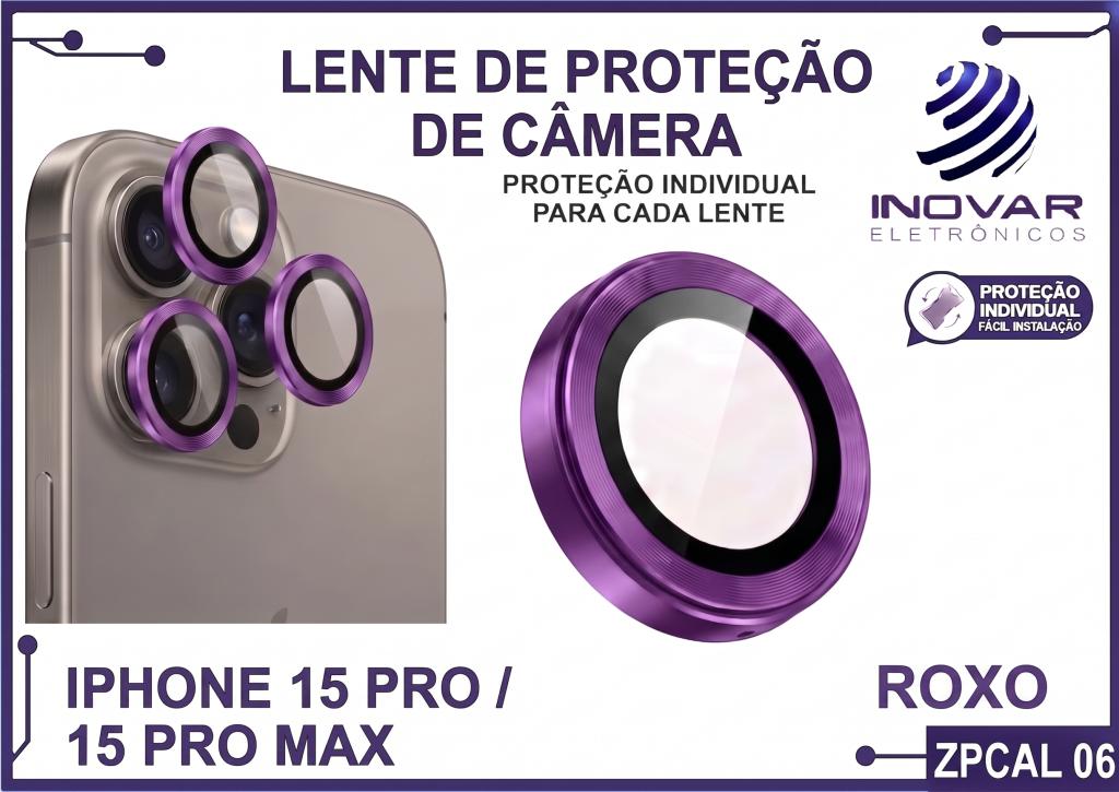 ZPCAL 06 LENTE DE CÂMERA UNITARIO LISA - IPHONE 15 PRO/15 PRO MAX - roxo