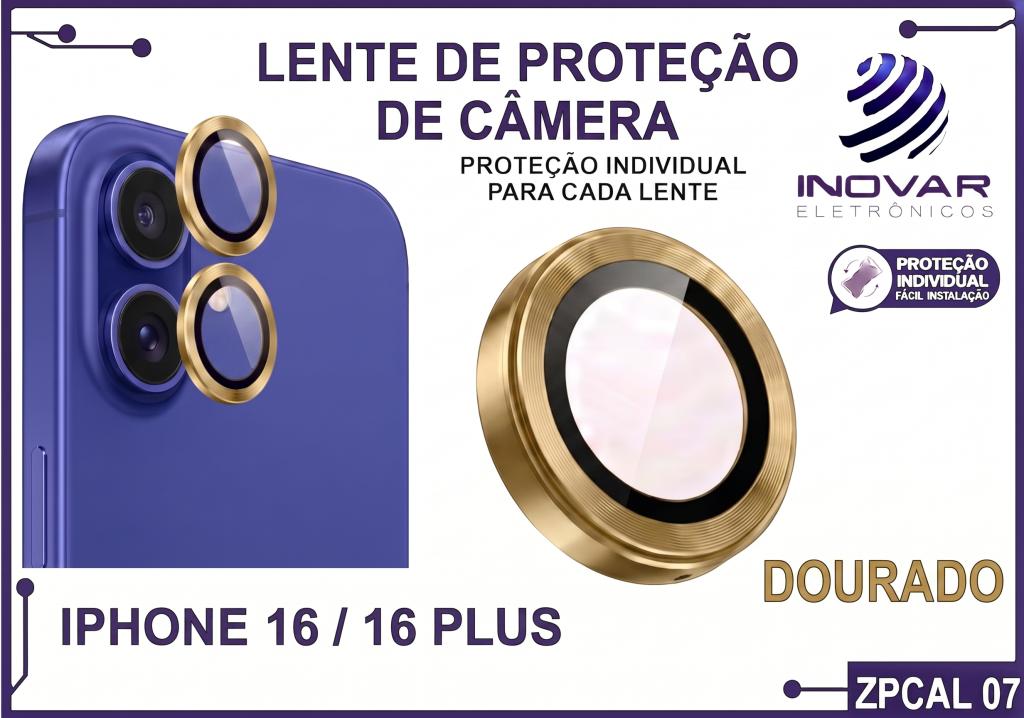 ZPCAL 07 LENTE DE CÂMERA UNITARIO LISA - IPHONE 16/16 PLUS - dourado