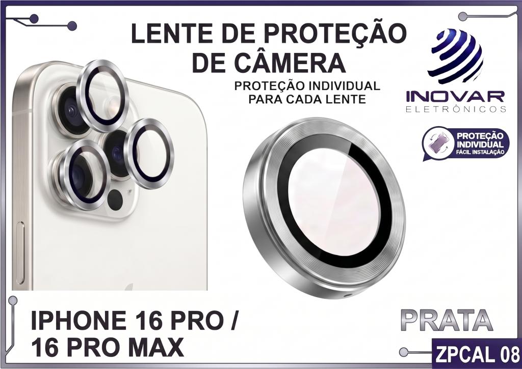ZPCAL 08 LENTE DE CÂMERA UNITARIO LISA - IPHONE 16 PRO/16 PRO MAX - prata
