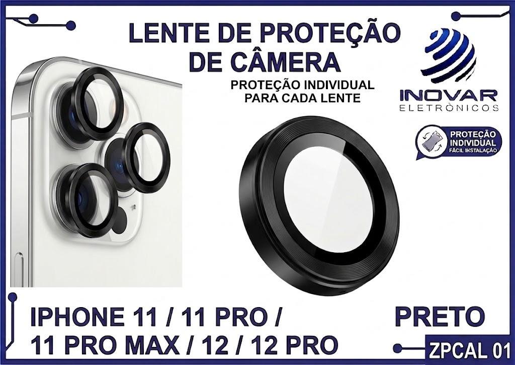 ZPCAL 01 LENTE DE CÂMERA UNITARIO LISA - IPHONE 11/11 PRO/11 PRO MAX/12/12 PRO - preto