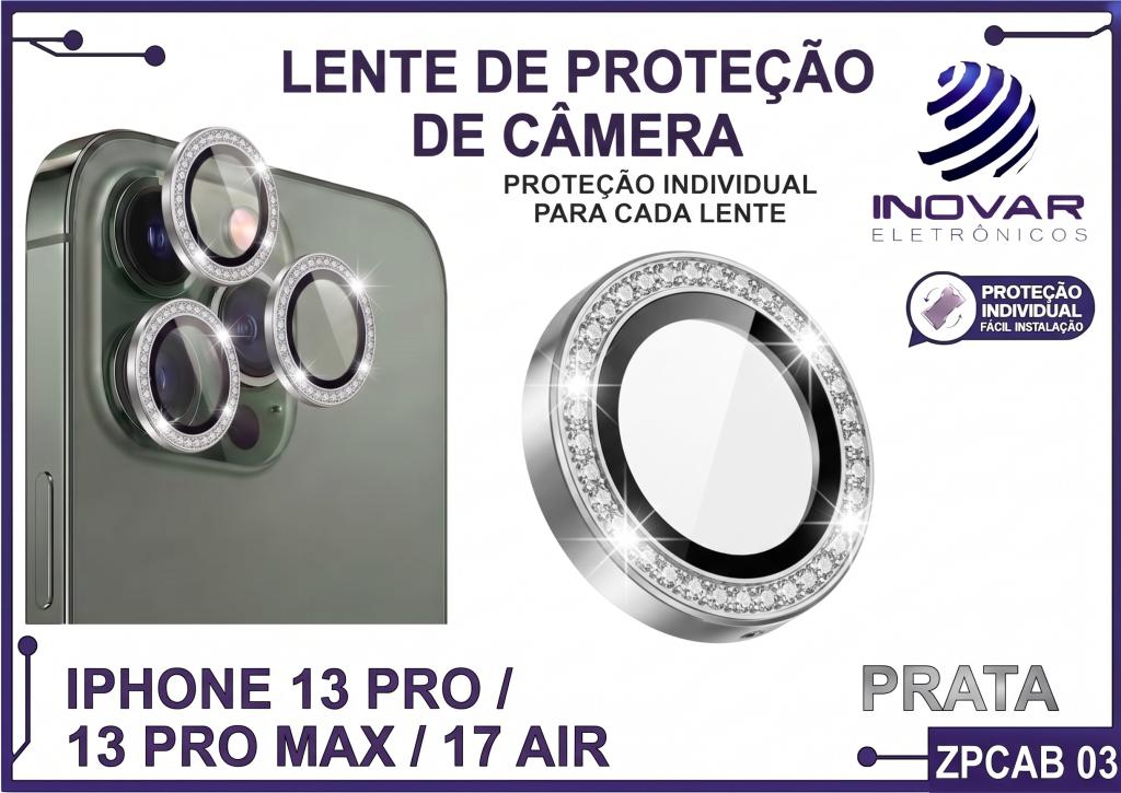 ZPCAB 03 LENTE DE CÂMERA UNITARIO BRILHO - IPHONE 13 PRO/13 PRO MAX/17 AIR - prata