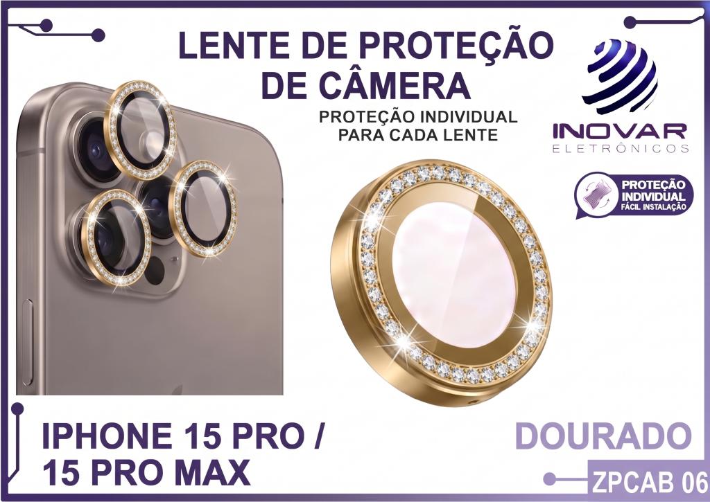 ZPCAB 06 LENTE DE CÂMERA UNITARIO BRILHO - IPHONE 15 PRO/15 PRO MAX - dourado