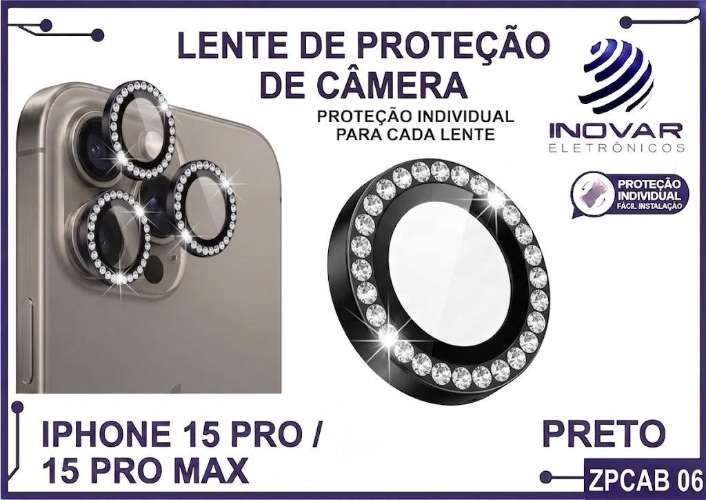 ZPCAB 06 LENTE DE CÂMERA UNITARIO BRILHO - IPHONE 15 PRO/15 PRO MAX - preto