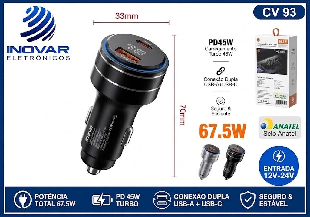CV 93 CARREGADOR VEICULAR 2 ENTRADAS 1 A 1 C 67,5W  COM AMPERIMETRO MD-13432 F