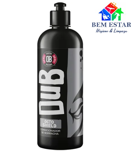 Selador Condicionador de Borracha 500ml Octo Shield - Dub Boyz
