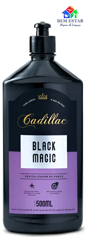 Selador De Pneus com Brilho Black Magic 500ml - Cadillac
