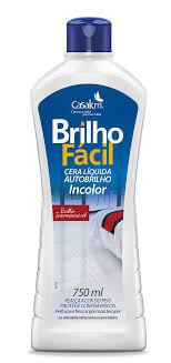 CERA BRILHO FACIL 750ML BRILHO INCOLOR*